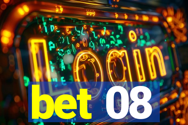 bet 08